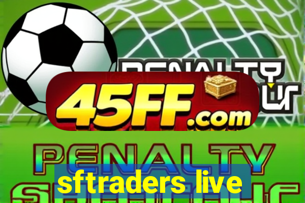 sftraders live